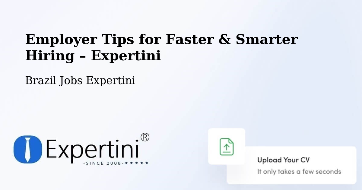 Employer Tips for Hiring & Recruitment – Combinado - Combinado, Brazil Jobs Expertini