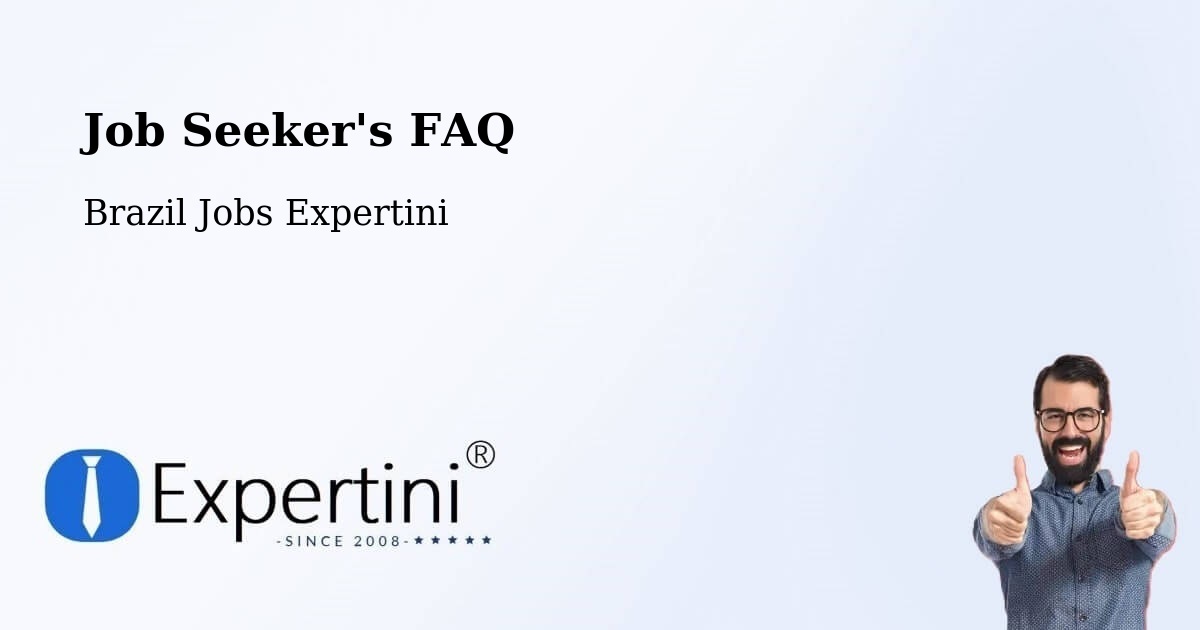 Job Seeker FAQ – Combinado - Brazil Jobs Expertini
