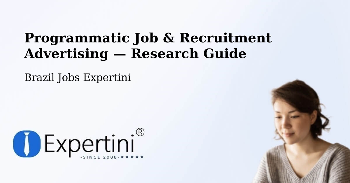 Programmatic Job & Recruitment Advertising — Research Guide – Combinado